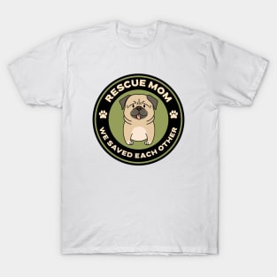 Rescue Mom T-Shirt